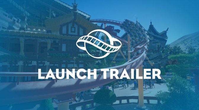 Planet Coaster: Launch Trailer
